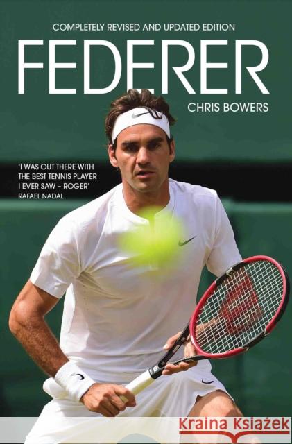 Roger Federer: The Definitive Biography