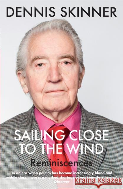 Sailing Close to the Wind: Reminiscences