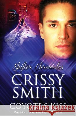 Shifter Chronicles: Coyote's Kiss