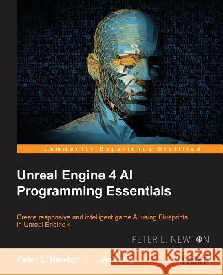 Unreal Engine 4 AI Programming Essentials