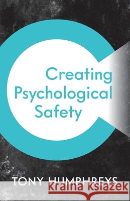 Creating Psychological Safety