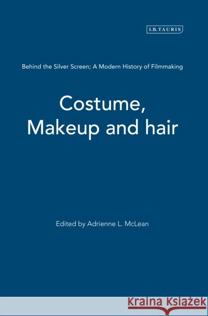 Costume, Makeup and Hair