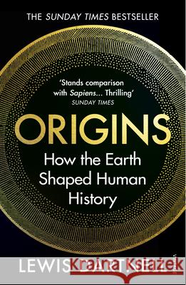 Origins: How the Earth Shaped Human History