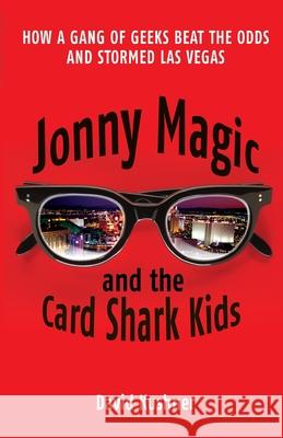 Jonny Magic and the Card Shark Kids
