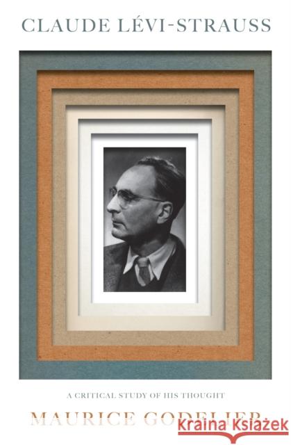 Claude Lévi-Strauss: A Critical Study of His Thought