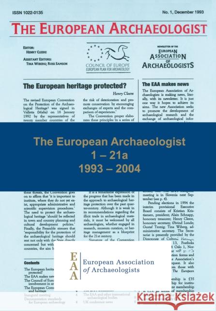 The European Archaeologist: 1 - 21a: 1993 - 2004