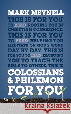Colossians & Philemon for You: Rooting You in Christian Confidence
