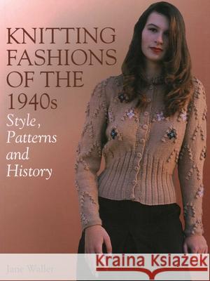 Knitting Fashions of the 1940s: Style, Patterns and History