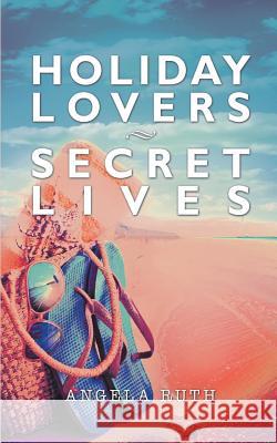 Holiday Lovers Secret Lives
