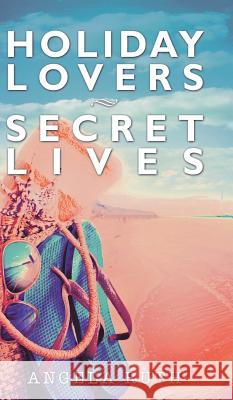 Holiday Lovers Secret Lives