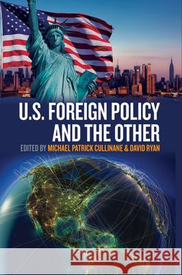 U.S. Foreign Policy and the Other