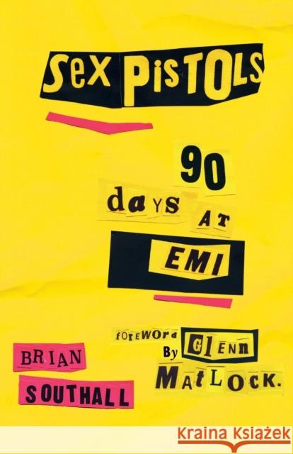 Sex Pistols 90 Days at EMI