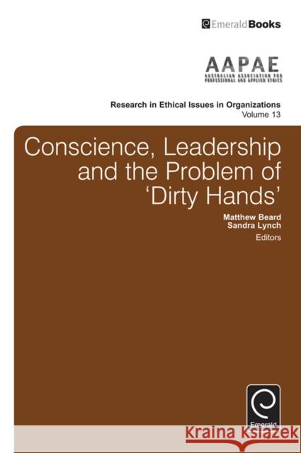 Conscience, Leadership and the Problem of 'Dirty Hands'