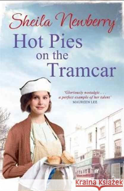 Hot Pies on the Tram Car: A heartwarming read from the Queen of Family Saga