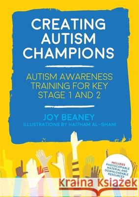 Creating Autism Champions: Autism Awareness Training for Key Stage 1 and 2