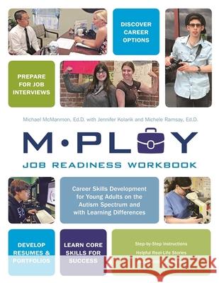 Mploy - A Job Readiness Workbook: Career Skills Development for Young Adults on the Autism Spectrum and with Learning Difficulties