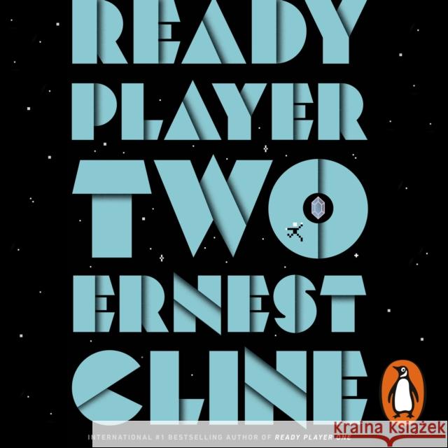 Ready Player Two: The highly anticipated sequel to READY PLAYER ONE