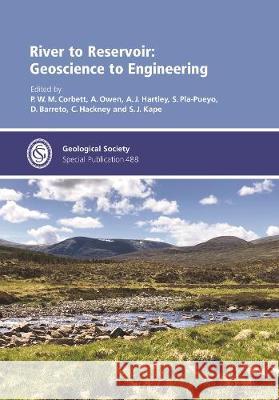 River to Reservoir: Geoscience to Engineering