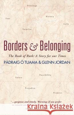 Borders and Belonging: The Book of Ruth: A story for our times
