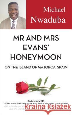 Mr and Mrs Evans' Honeymoon on the Island of Majorca, Spain