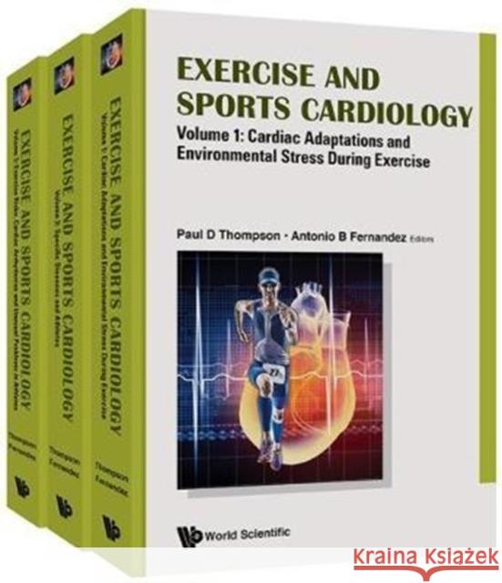 Exercise and Sports Cardiology (in 3 Volumes)