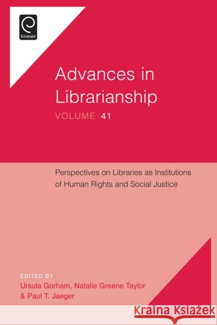 Perspectives on Libraries as Institutions of Human Rights and Social Justice