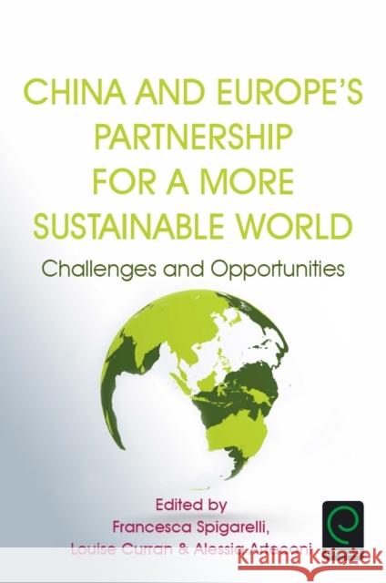 China and Europe's Partnership for a More Sustainable World: Challenges and Opportunities