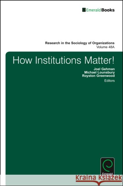How Institutions Matter!