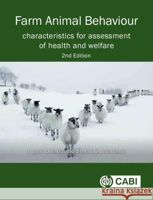 Farm Animal Behaviour: Characteristics for Assessment of Health and Welfare