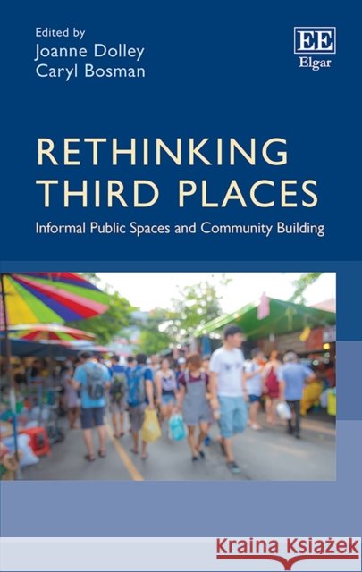 Rethinking Third Places: Informal Public Spaces and Community Building