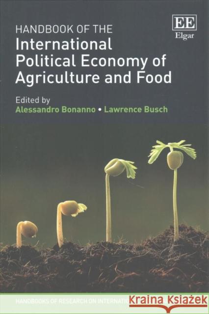 Handbook of the International Political Economy of Agriculture and Food