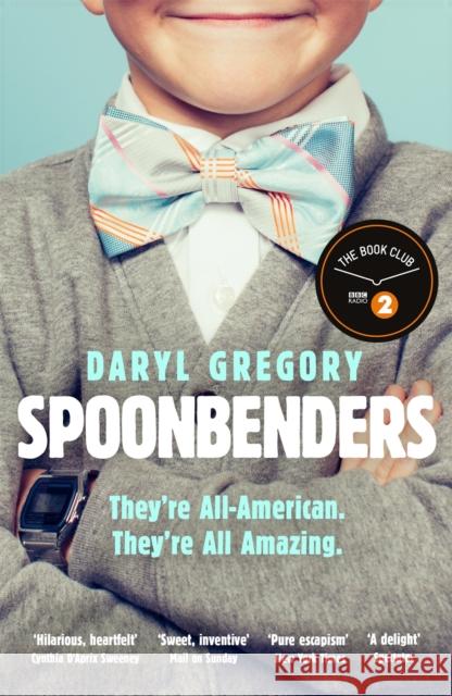 Spoonbenders: A BBC Radio 2 Book Club Choice - the perfect summer read!