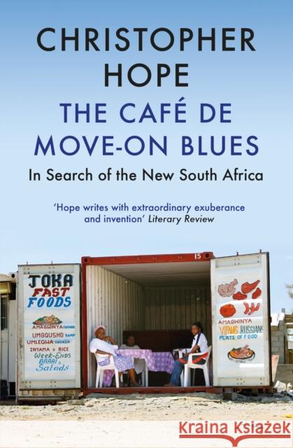 The Café de Move-On Blues: In Search of the New South Africa
