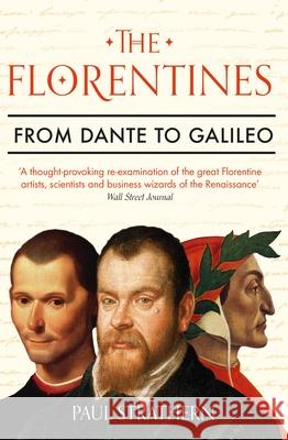 The Florentines: From Dante to Galileo