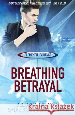 Elemental Evidence: Breathing Betrayal