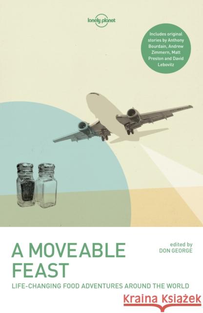 Lonely Planet A Moveable Feast