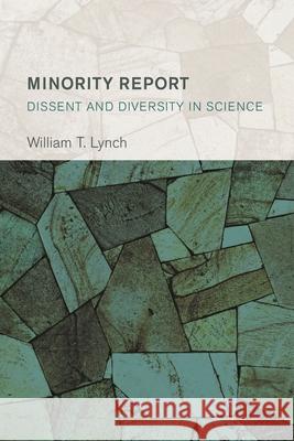Minority Report: Dissent and Diversity in Science