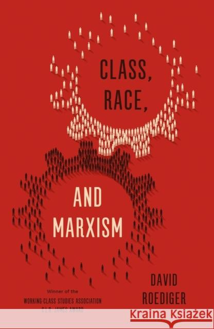 Class, Race, and Marxism