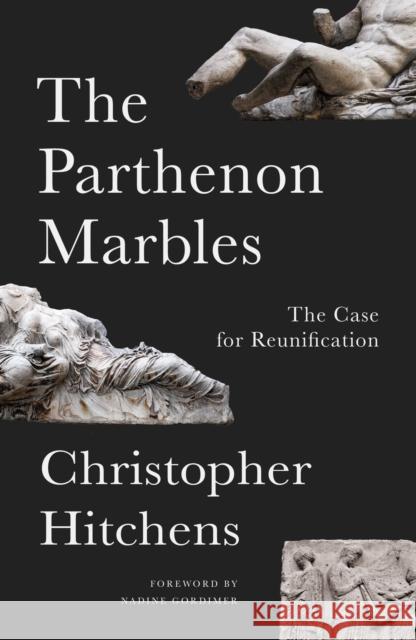 The Parthenon Marbles: The Case for Reunification