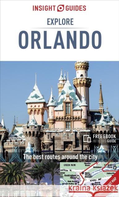 Insight Guides Explore Orlando (Travel Guide with Free Ebook)