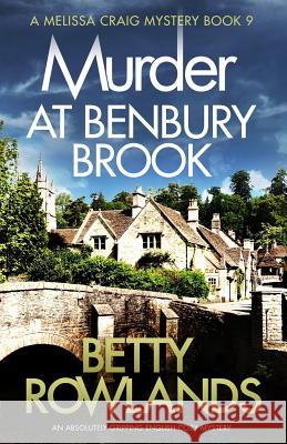 Murder at Benbury Brook: An absolutely gripping English cozy mystery