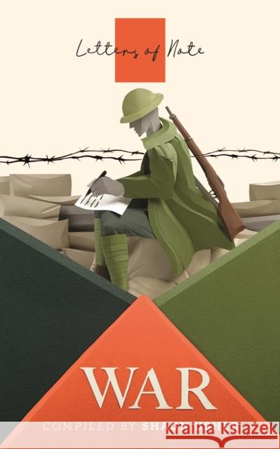 Letters of Note: War