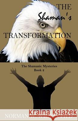 The Shaman's Transformation