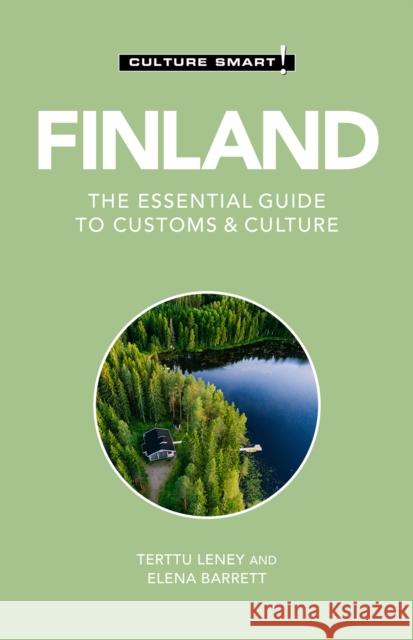 Finland - Culture Smart!: The Essential Guide to Customs & Culture