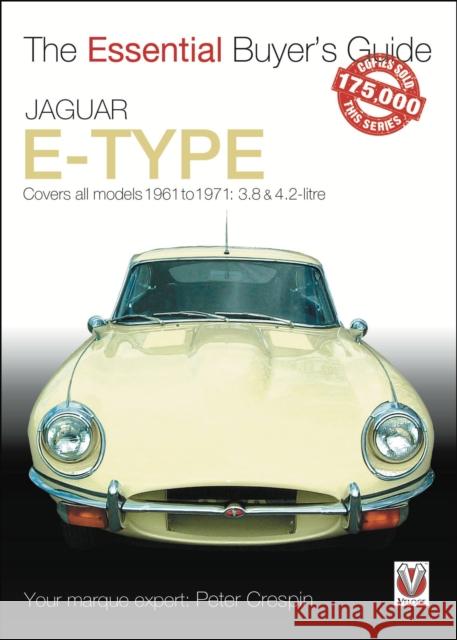 Jaguar E-Type 3.8 & 4.2 litre: The Essential Buyer's Guide