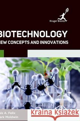 Biotechnology: New Concepts and Innovations