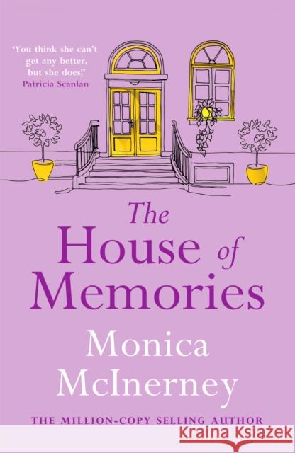 The House of Memories: The life-affirming novel for anyone who has ever loved and lost