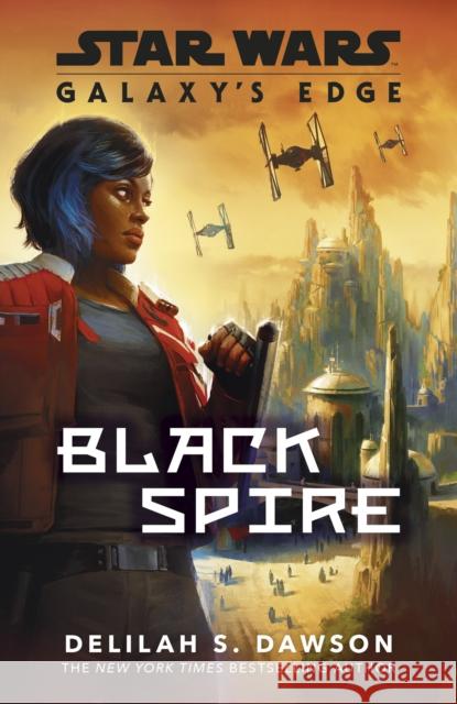 Galaxy’s Edge: Black Spire