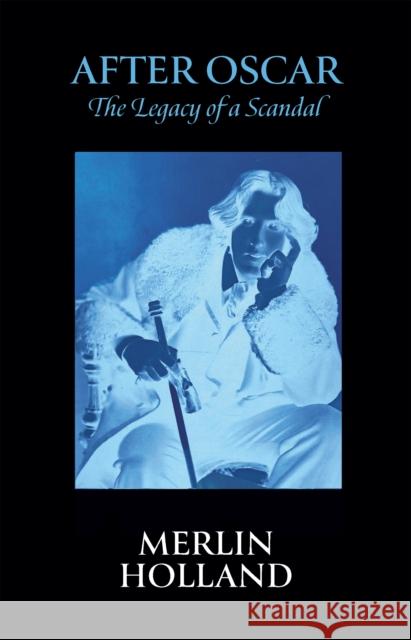 After Oscar: The Legacy of a Scandal