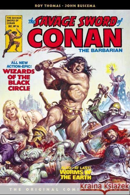 The Savage Sword of Conan: The Original Comics Omnibus Vol.2